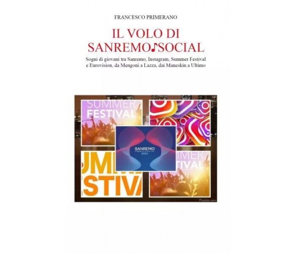  Il volo di Sanremo ♪ social. Sogni di giovani tra Sanremo, Instagram, Summer Fe