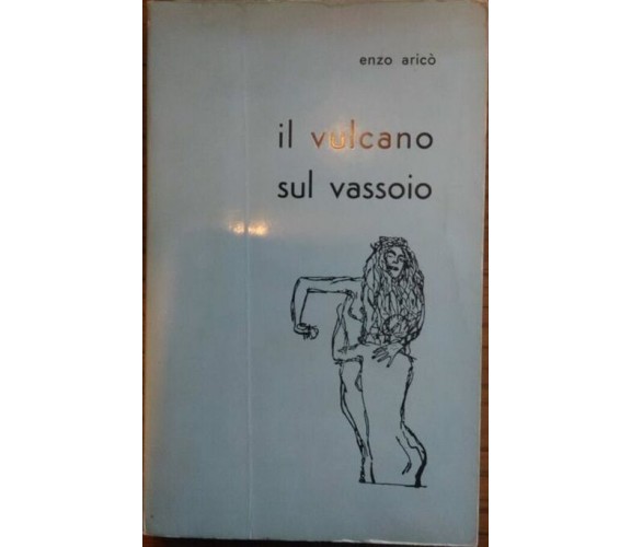 	 Il vulcano sul vassoio - Enzo Aricò,  1966,  I.t.e.s Catania 