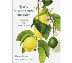 Illustrazione botanica. Ediz. illustrata - Charlotte Brooks - Guido Tommasi,2022