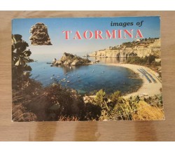 Images of Taormina - AA. VV. - Nino Malambrì edizioni - 1992 - AR