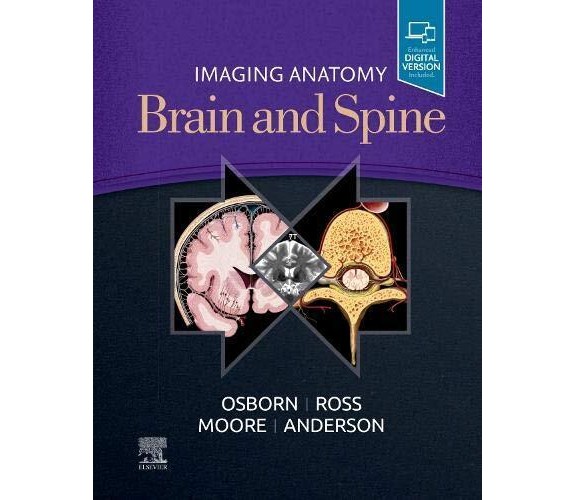 Imaging Anatomy Brain and Spine - Osborn , Salzman , Anderson - Elsevier - 2020 