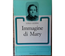 Immagine di Mary - Luigi Gedda - Editrice Ave,1987 - R