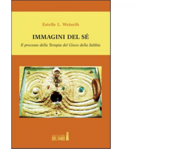 Immagini del sé di Weinrib Estelle L. - Edizioni Del Faro