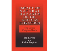 Impact of Natural Hazards on Oil and Gas Extraction - Elchin Bagirov - 2010