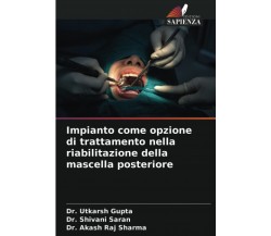 Impianto come opzione di trattamento nella riabilitazione della mascella posteri