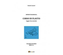  Improvvisamusica - Corso di Flauto - Vol. II di Gianni Lazzari, 2023, Youcan