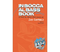 In bocca al Bass!: La pesca del persico trota secondo me - Surini,Quintavalle