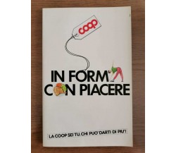 In forma con piacere - AA. VV. - Coop - 2000 - AR