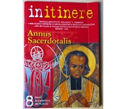 In itinere Annus Sacerdotalis - n.8 anno 2009-2010 - Ist. Teol. S.Tommaso - L