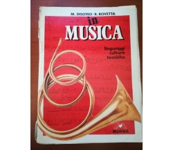 In musica - M.Disote,R.Rovetta - Mursia - 1995  - M
