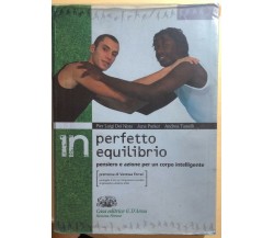 In perfetto equilibrio di Aa.vv., 2007, Casa Editrice D’Anna