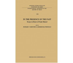 In the Presence of the Past - Richard T. Bienvenu - Springer, 1990