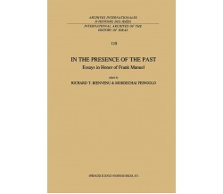 In the Presence of the Past - Richard T. Bienvenu - Springer, 1990