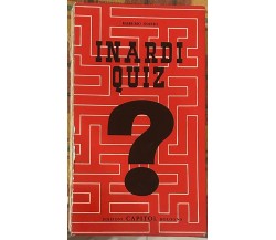 Inardi quiz di Massimo Inardi, 1972, Edizioni Capitol Bologna