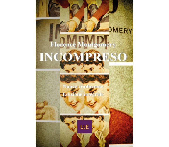 	 Incompreso - Florence Montgomery,  2020,  Youcanprint