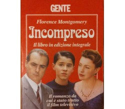 Incompreso - Montgomery - Ugo Mursia Editore,2002 - R