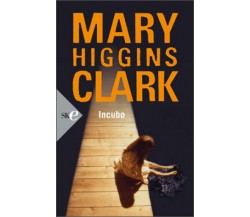 Incubo - Mary Higgins Clark - Sperling & Kupfer,2008 - A