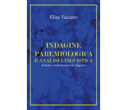 Indagine paremiologica e analisi linguistica -  Elisa Vaccaro,  2019,  Youcanpri