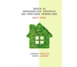 Indice di sostenibilità abitativa nei complessi immobiliari. ISACI index  - ER