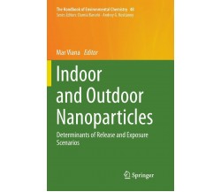 Indoor and Outdoor Nanoparticles - Mar Viana - Springer, 2018