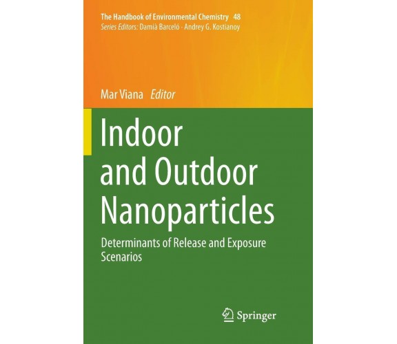 Indoor and Outdoor Nanoparticles - Mar Viana - Springer, 2018