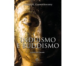 Induismo e Buddismo di Ananda K. Coomaraswamy,  2022,  Enigma Edizioni