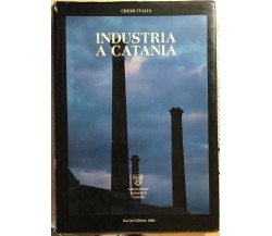 Industria a Catania di Creso Italia,  1986,  Pacini Editore