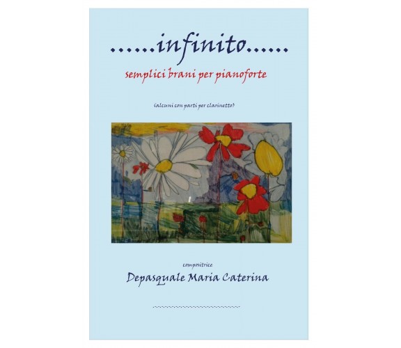 Infinito di Maria Caterina Depasquale,  2020,  Youcanprint