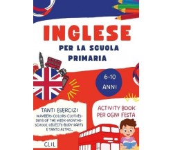 Inglese per la Scuola Primaria - Edizione non a colori di Paola Giorgia Mormile