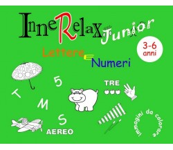 InneRelax Junior - Lettere e Numeri - immagini da colorare	 di Roberto Roti,  20