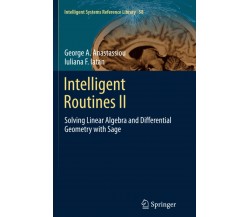 Intelligent Routines II - George A. Anastassiou, Iuliana F. Iatan -Springer,2016