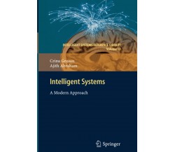 Intelligent Systems - Ajith Abraham, Crina Grosan - Springer, 2013