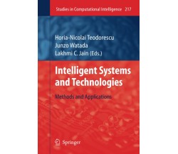 Intelligent Systems and Technologies - Horia-Nicolai Teodorescu - Springer, 2010