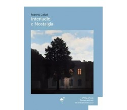 Interludio e Nostalgia di Roberto Collari, 2023, Gruppo Culturale Letterario