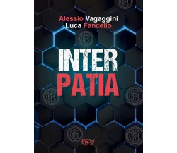 Interpatia - Alessio Vagaggini, Luca Fancello - C&P Adver Effigi, 2021