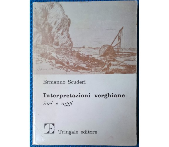 Interpretazioni verghiane. Ieri e oggi - Ermanno Scuderi - 1979, Tringale - L 