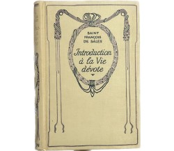 Introduction à la Vie dévote di Saint Francois De Sales, 1890, Nelson