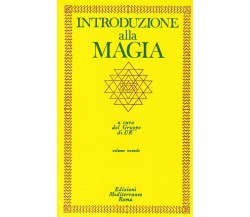Introduzione alla magia (Vol. 2) - Gruppo di Ur - Edizioni Mediterranee, 1983