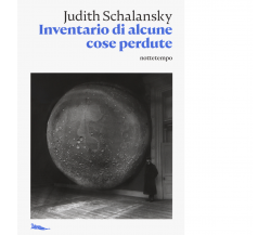 Inventario di alcune cose perdute di Judith Schalansky - Nottetempo, 2020