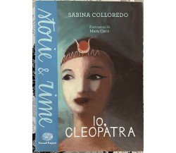 Io, Cleopatra di Sabina Colloredo, 2016, Einaudi Ragazzi