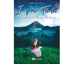 Io Sono Fiaba di Loredana Gaeta,  2021,  Youcanprint