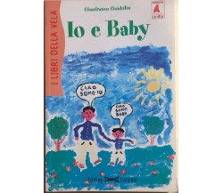 Io e Baby di Gianfranco Guidolin, 2003, Editing Edizioni