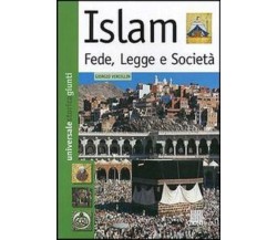 Islam. Fede, legge e società - Giorgio Vercellin - Giunti Editore