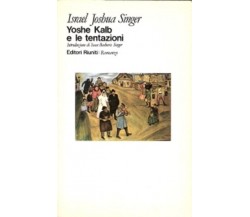 Israel Joshua Singer – Yoshe Kalb e le tentazioni – Editori Riuniti, I David, 83