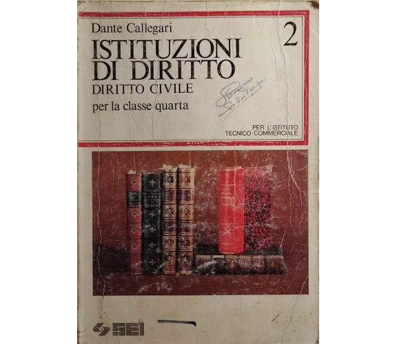 Istituzioni di diritto civile 2 di Dante Callegari, 1981, Sei