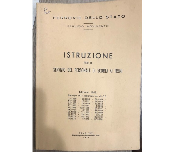 Istruzione per il servizio del personale di scorta ai treni di Ferrovie Dello St