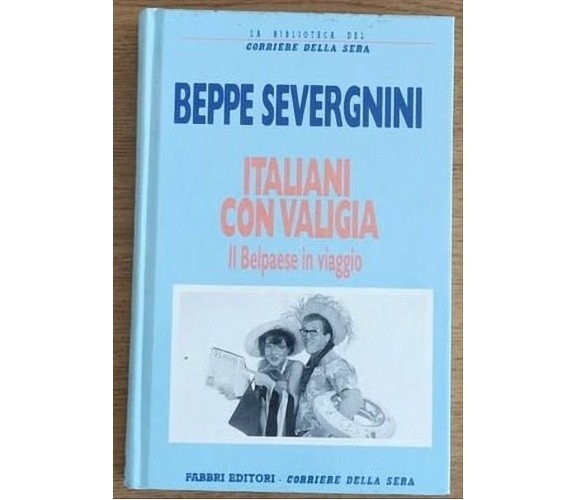 Italiani con valigia - B. Severgnini - Corriere della sera - 1995 - AR