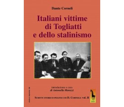 Italiani vittime di Togliatti e dello stalinismo. Scritti storico-politici di Da