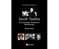 Jacob Taubes fra Escatologia, Paolinmismo e Messianesimo - Prima Parte di Antoni