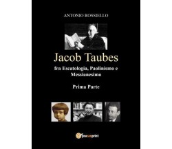 Jacob Taubes fra Escatologia, Paolinmismo e Messianesimo - Prima Parte di Antoni